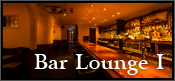 Bar Lounge　Ｉ