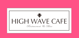 HIGH WAVE CAFÉ